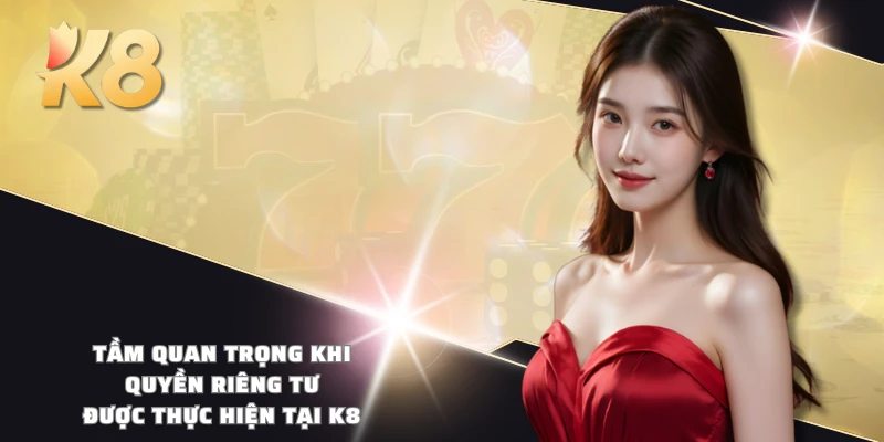 Tầm quan trọng khi quyền riêng tư được thực hiện tại K8